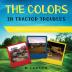 The Colors in Tractor Troubles: A Search and Find Colors Book: 3 (Educational Tractors)