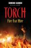 Torch: Fire for Hire (Norm Strom Crime)