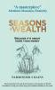 Seasons of Wealth: Because it's about more than money