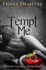 Tempt Me: 1 (Steamy Secrets)