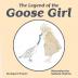 The Legend of the Goose Girl