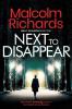 Next to Disappear: An Emily Swanson Murder Mystery: 1 (The Emily Swanson Series)