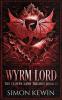 Wyrm Lord: 2 (The Cloven Land Trilogy)