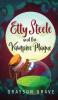 Etty Steele and the Vampire Plague: 2 (The Hunter Series)