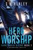 Hero Worship: A Supernatural Thriller: 2 (Dark Urban Rising)