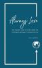 Always Love: The Timeless Story of God's Heart for the World and What It Means for You