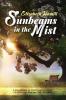 Sunbeams in the Mist: Collection of poetry and stories celebrating God and His creation