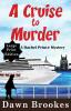 A Cruise to Murder Large Print Edition: 1 (A Rachel Prince Mystery)