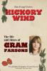 Hickory Wind - The Biography of Gram Parsons