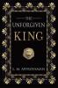 The Unforgiven King: A forgotten woman and the most vilified king in history