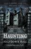 Psychic Surveys Book One: The Haunting of Highdown Hall: The Haunting of Highdown Hall: A Gripping Supernatural Thriller