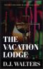 The Vacation Lodge: 1