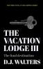 The Vacation Lodge III