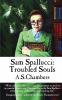 Sam Spallucci: Troubled Souls: 5