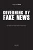 Governing by Fake News