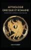 Mythologie grecque et romaine: Introduction facile et méthodique à la lecture des poètes