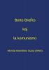 Berto Breĥto kaj la komunismo: Pensado pri Breĥto en la epoko de tutmondiĝinta kapitalismo - Dek tri kontribuaĵoj el la Kongreso "Breĥto kaj la komunismo