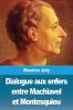 Dialogue aux enfers entre Machiavel et Montesquieu