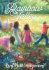 Rainbow Valley: the seventh book in the chronology of the Anne of Green Gables series by Lucy Maud Montgomery. In this book Anne Shirley is married ... new Presbyterian minister John Meredith...