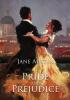 Pride and Prejudice: A romantic novel of manners by Jane Austen following the emotional development of a young woman