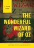 The Wonderful Wizard of Oz (Complete Original Unabridged Text): An American children's novel by L. Frank Baum