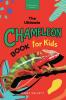 Chameleons The Ultimate Chameleon Book for Kids