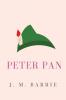 Peter Pan: or the Boy Who Wouldn't Grow Up (Peter and Wendy)