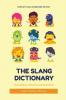 The Slang Dictionary: Etymological Historical and Anecdotal (complete and unabridged edition)