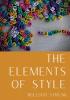 The Elements of Style: An American English writing style guide in numerous editions comprising eight elementary rules of usage ten elementary ... misused and a list of 57 words often miss