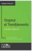 Stupeur et Tremblements d'Amélie Nothomb (Analyse approfondie): Approfondissez votre lecture de cette œuvre avec notre profil littéraire (résumé, fiche de lecture et axes de lecture) (French Edition)