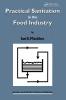 Practical Sanitation in the Food Industry