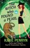 The Witch who Found a Pearl: Felix and Penzi's Fourth Paranormal Mystery: 4 (French Country Murders)