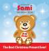 Sami The Magic Bear: The Best Christmas Present Ever!: (Full-Color Edition): 1