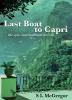 Last Boat to Capri: the epic international novel: 1