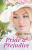 Pride and Prejudice: A novel by Jane Austen (unabridged edition)