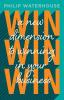 Win Win Win!: A New Dimension To Winning In Your Business