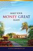 Make Your Money Great Again: From Tourist to Tycoon with American Real Estate