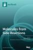 Molecules from Side Reactions