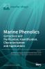 Marine Phenolics: Extraction and Purification Identification Characterization and Applications