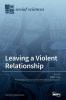 Leaving a Violent Relationship