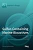 Sulfur-Containing Marine Bioactives