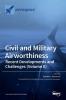 Civil and Military Airworthiness: Recent Developments and Challenges (Volume II)