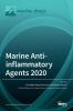 Marine Anti-inflammatory Agents 2020