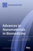 Advances in Nanomaterials in Biomedicine