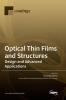 Optical Thin Films and Structures: Design and Advanced Applications