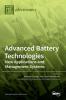 Advanced Battery Technologies: New Applications and Management Systems