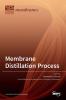 Membrane Distillation Process