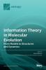 Information Theory in Molecular Evolution: From Models to Structures and Dynamics