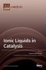 Ionic Liquids in Catalysis