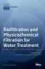 Biofiltration and Physicochemical Filtration for Water Treatment